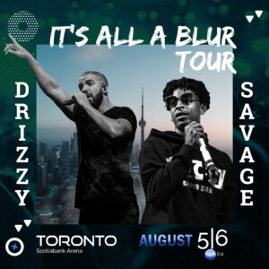 Drake & 21 Savage It's All A Blur Tour Promo Graphic